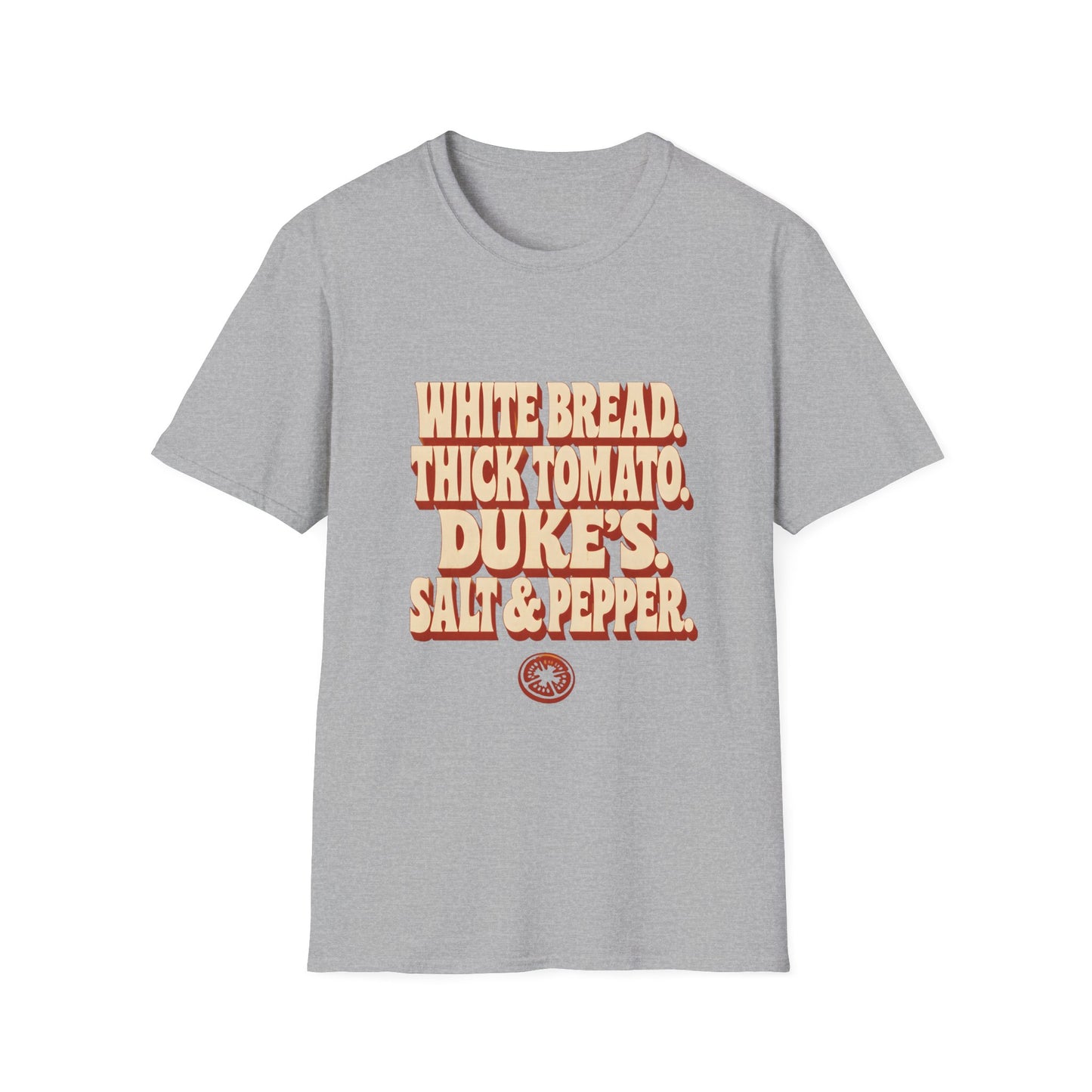 White Bread Thick Tomato Dukes Salt Pepper T-Shirt