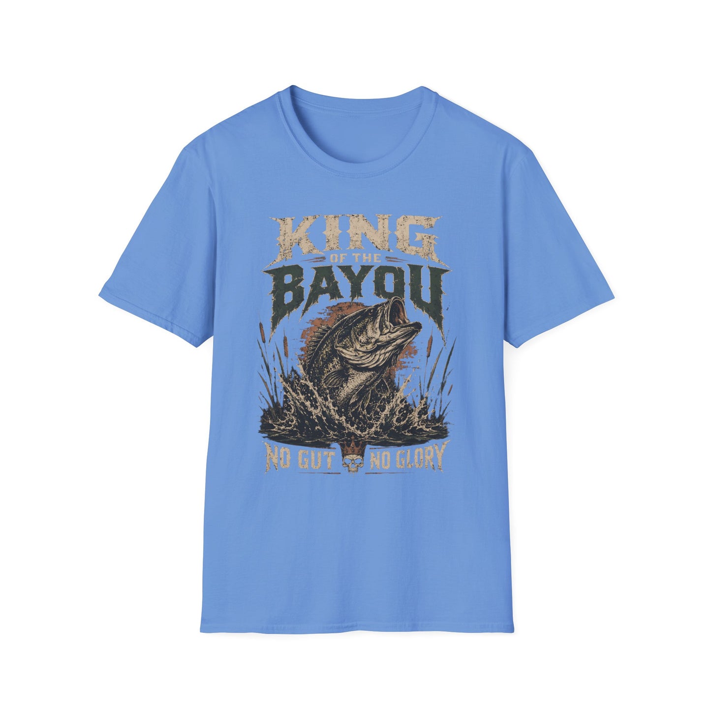 King Of The Bayou Fishing No Gut No Glory T-Shirt