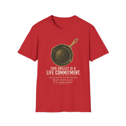 This Skillet Is A Life Commitment Family Heirloom T-Shirt