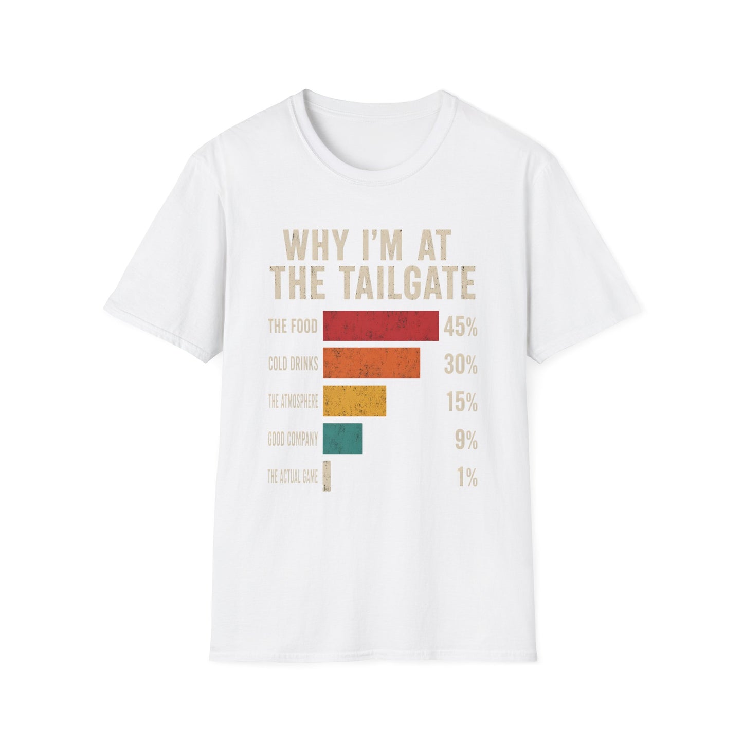Why Im At The Tailgate Food Drinks Atmosphere T-Shirt