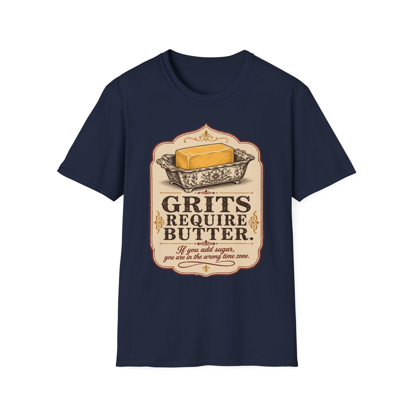 Grits Require Butter Southern Food T-Shirt