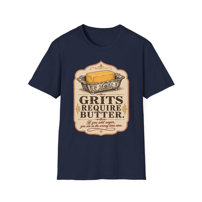 Grits Require Butter Southern Food T-Shirt
