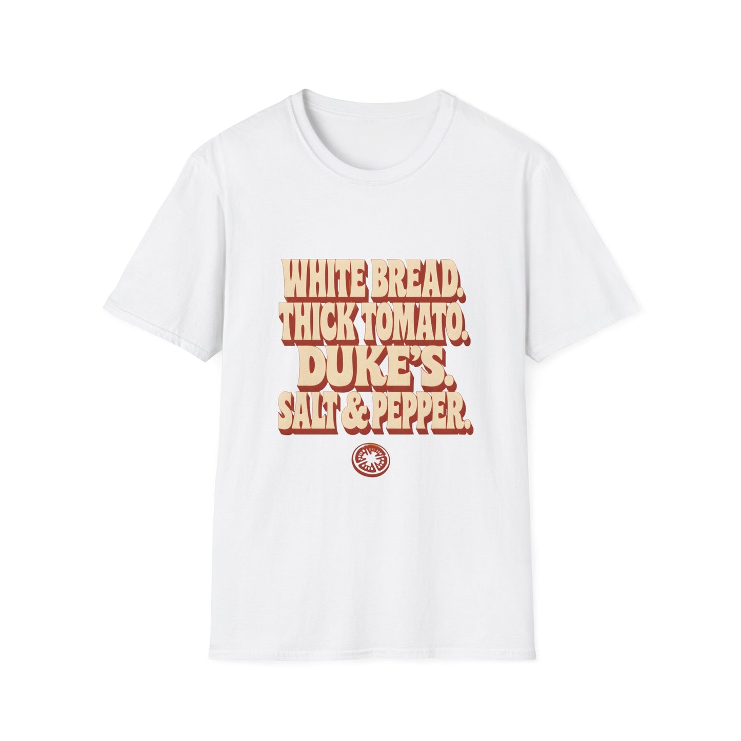White Bread Thick Tomato Dukes Salt Pepper T-Shirt