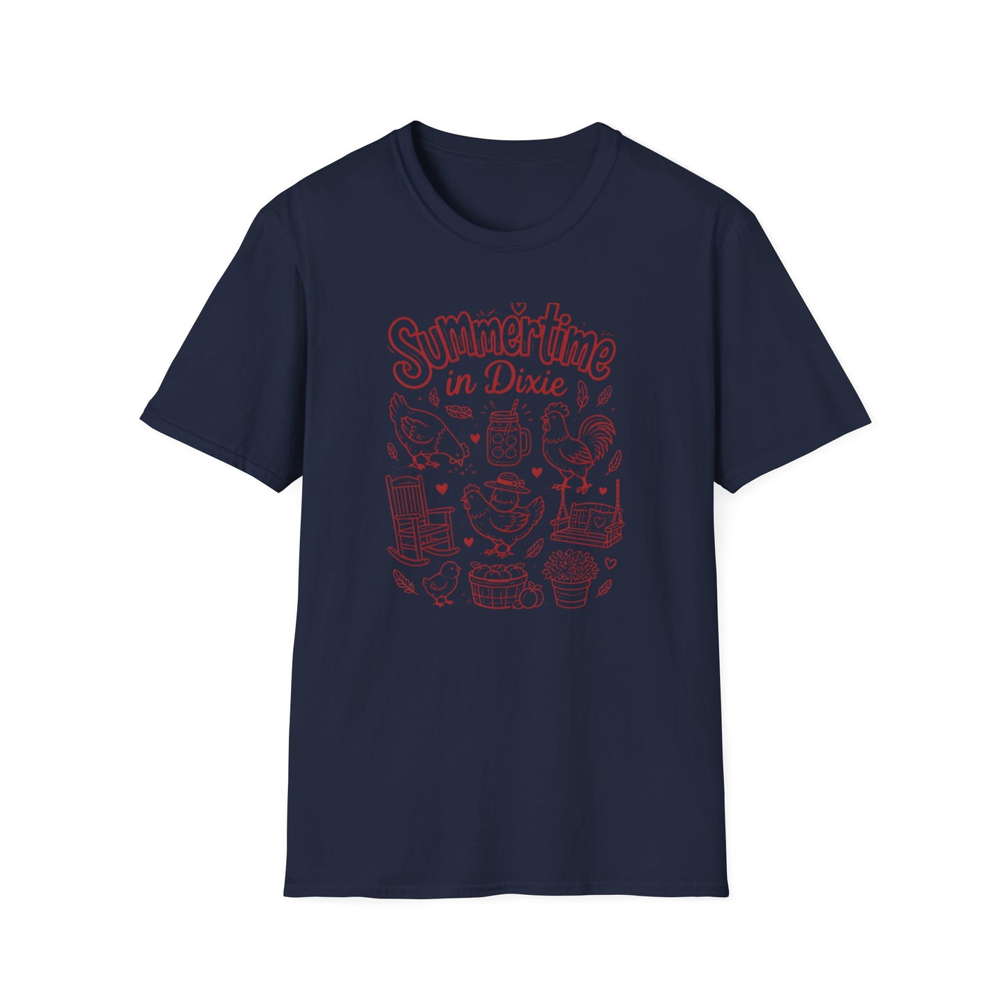 Summertime In Dixie Life With Chickens T-Shirt