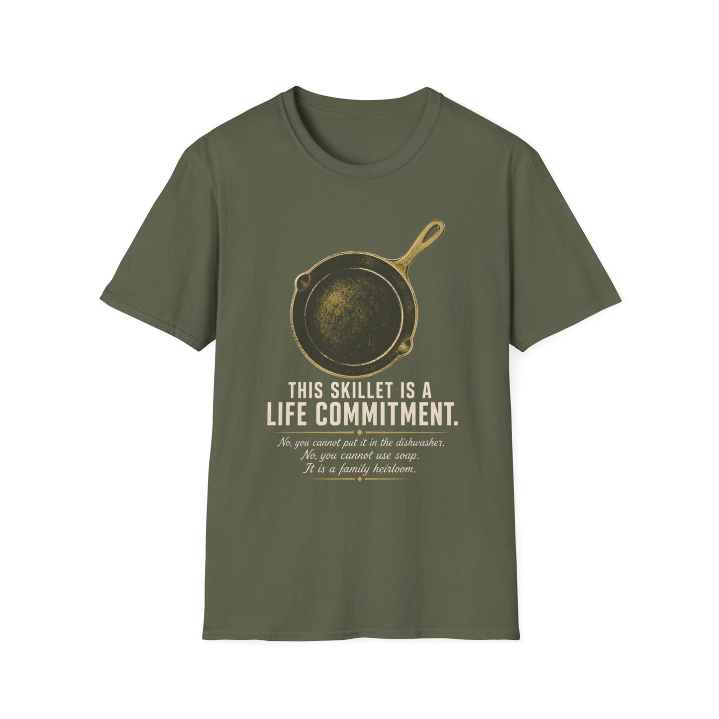 This Skillet Is A Life Commitment Family Heirloom T-Shirt