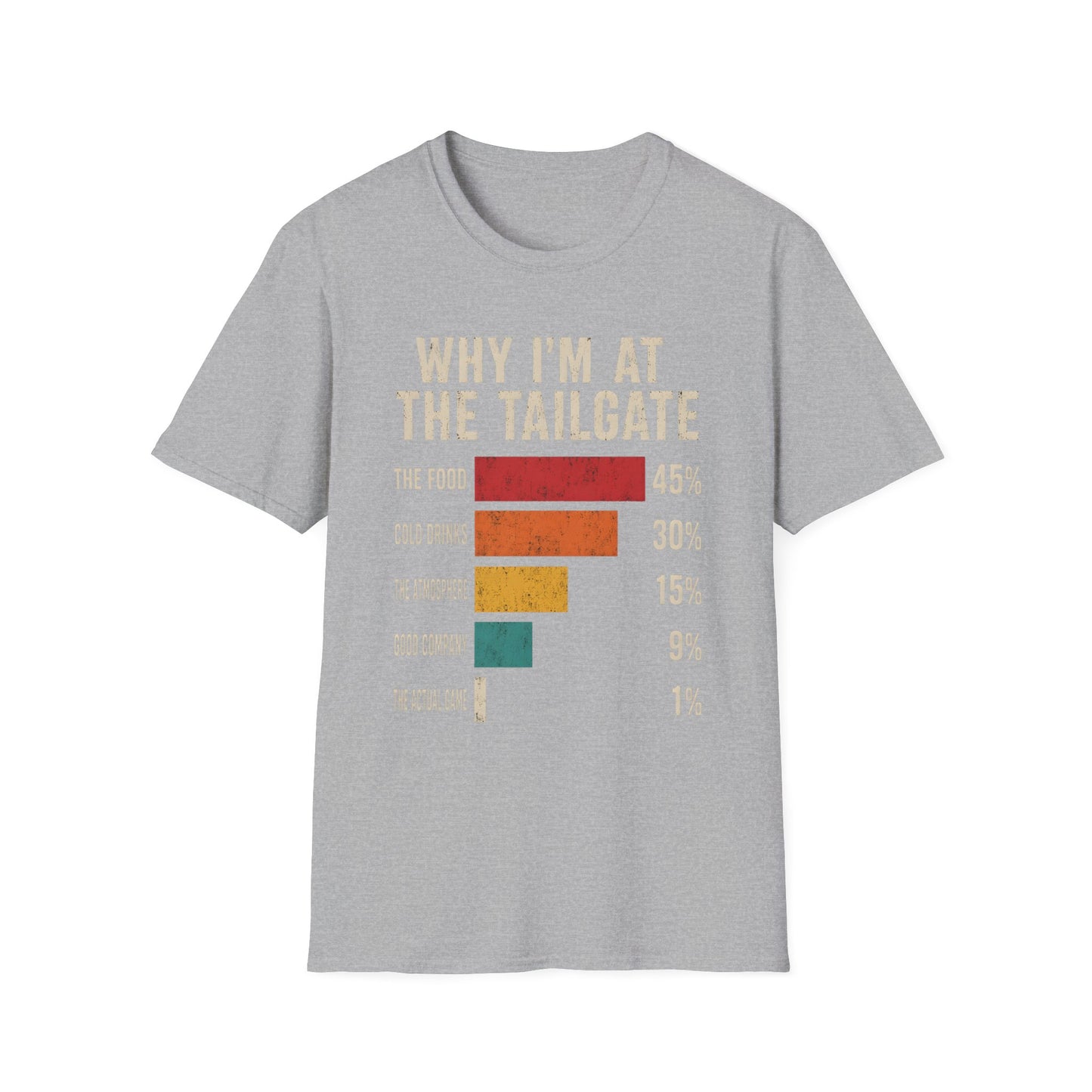 Why Im At The Tailgate Food Drinks Atmosphere T-Shirt