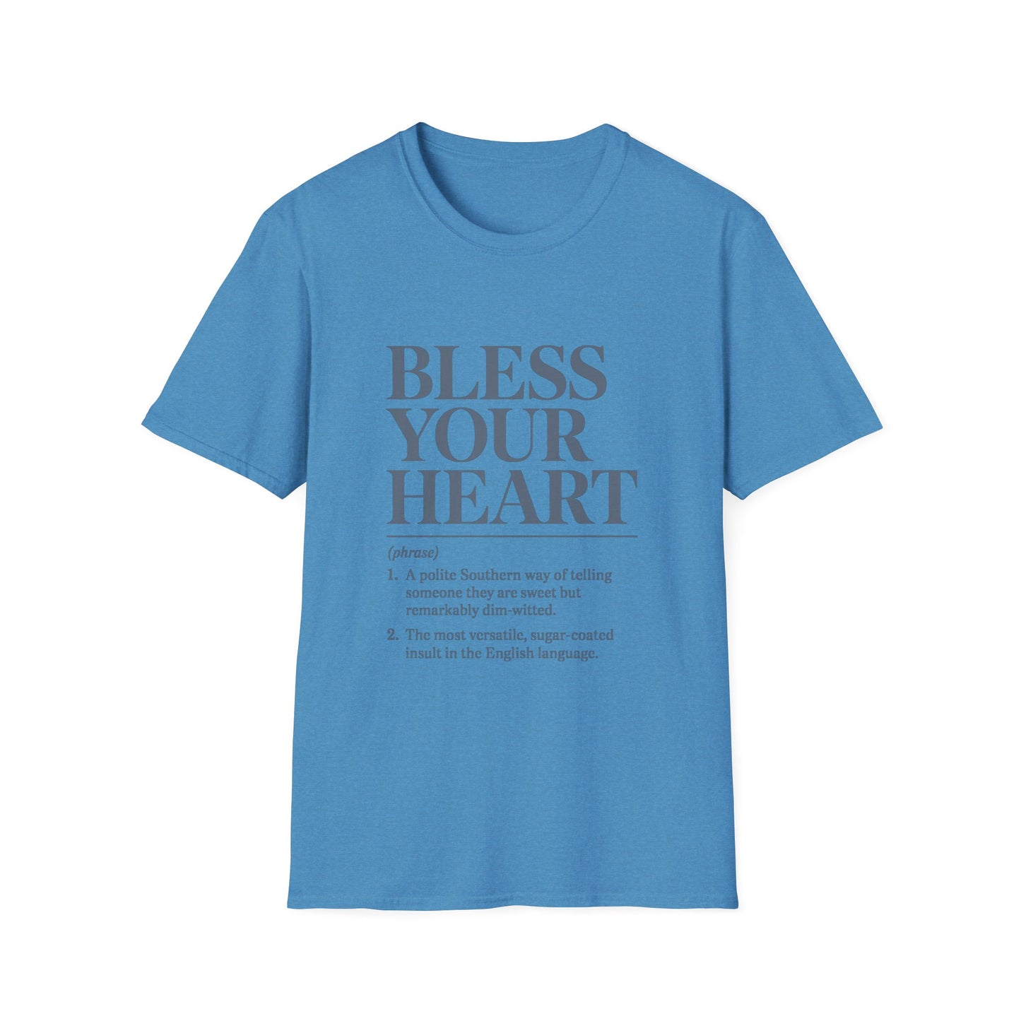 Bless Your Heart  Southern Phrase Definition T-Shirt