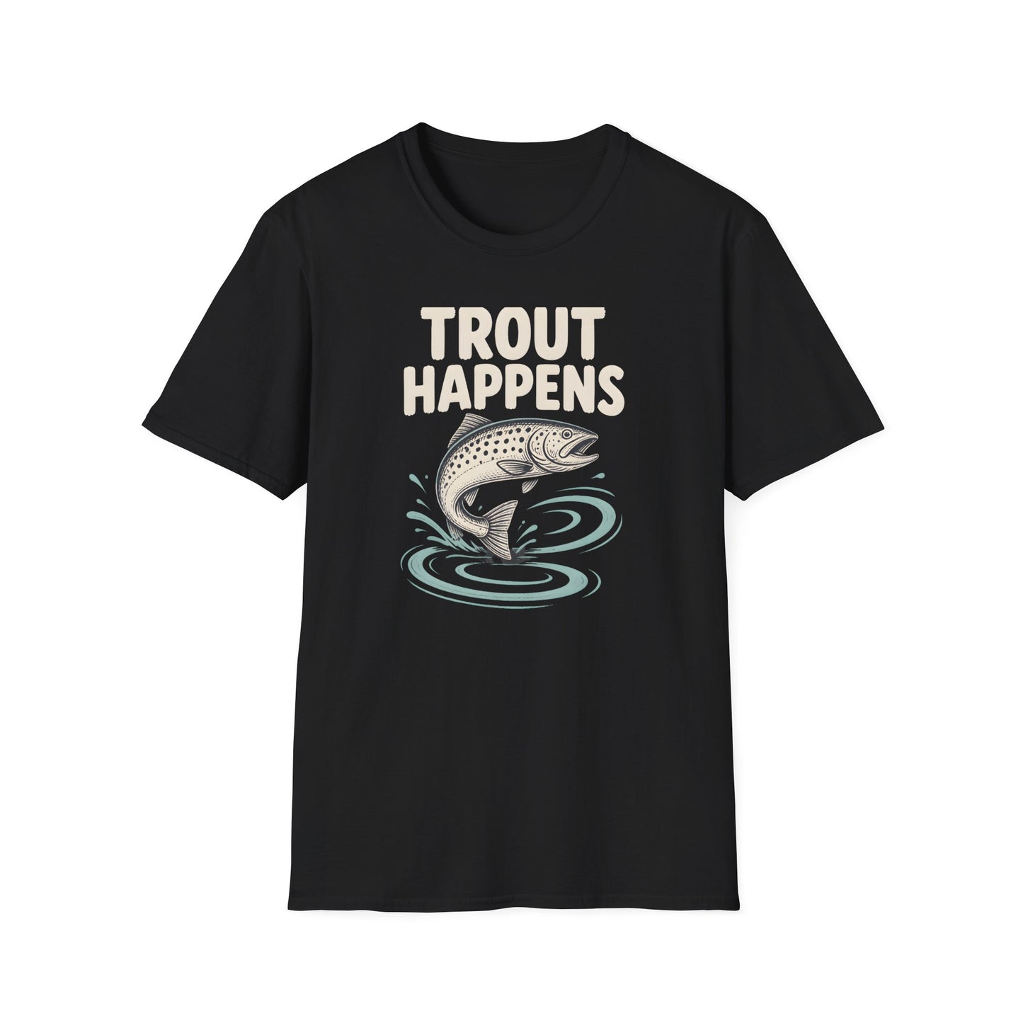 Trout Happens Fishing Lover Fisherman Outdoor Angler T-Shirt