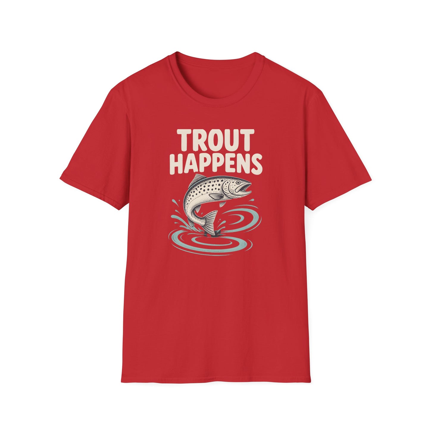 Trout Happens Fishing Lover Fisherman Outdoor Angler T-Shirt