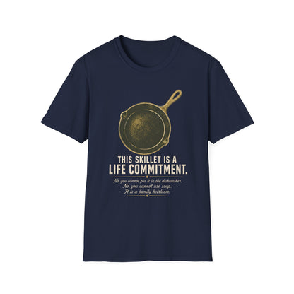 This Skillet Is A Life Commitment Family Heirloom T-Shirt
