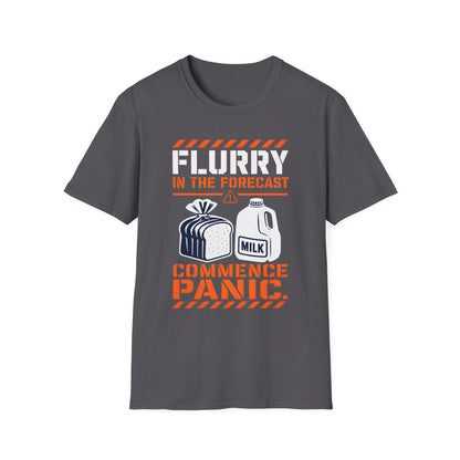 Flurry In The Forecast Commence Panic T-Shirt