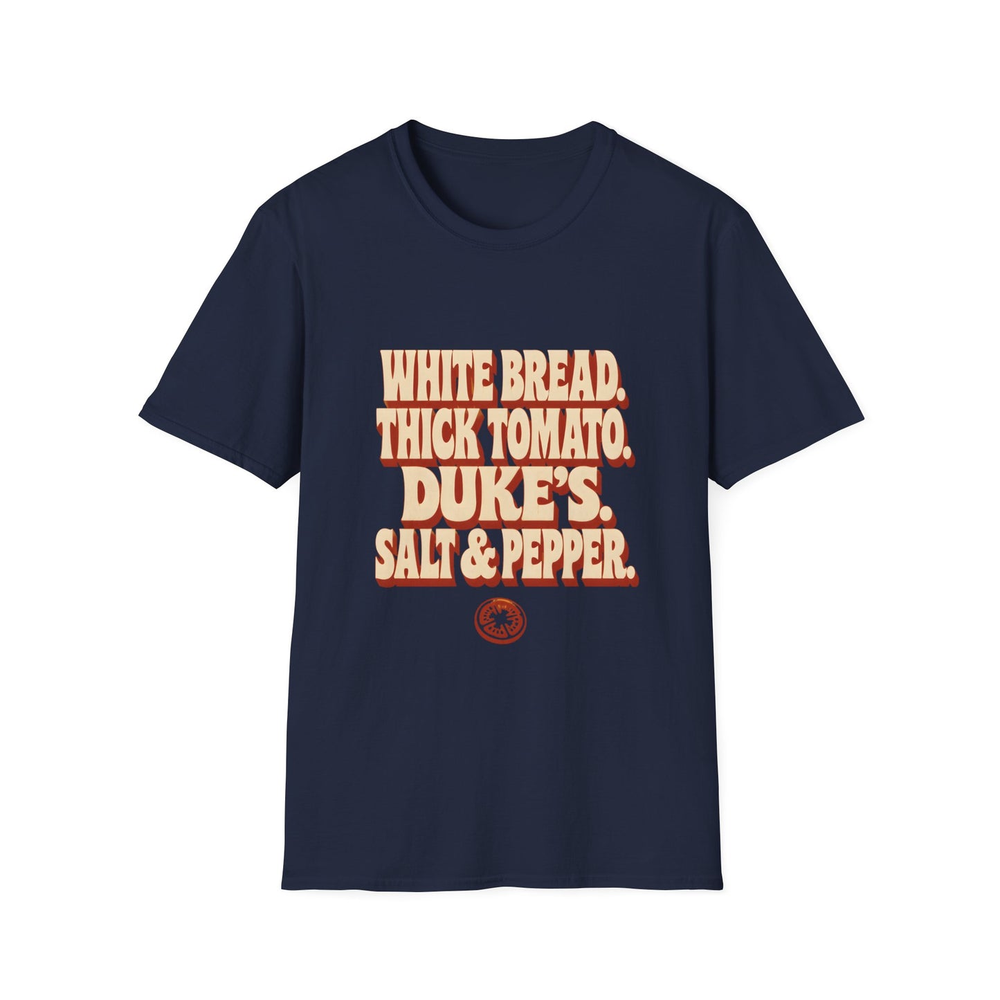White Bread Thick Tomato Dukes Salt Pepper T-Shirt