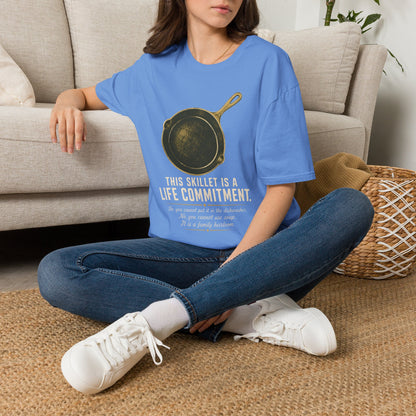 This Skillet Is A Life Commitment Family Heirloom T-Shirt