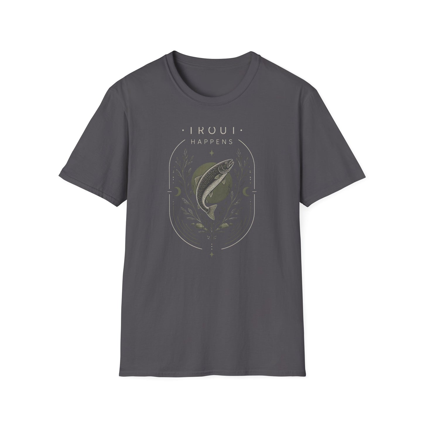 Trout Happens Fishing Lover Fisherman Outdoor Nature T-Shirt