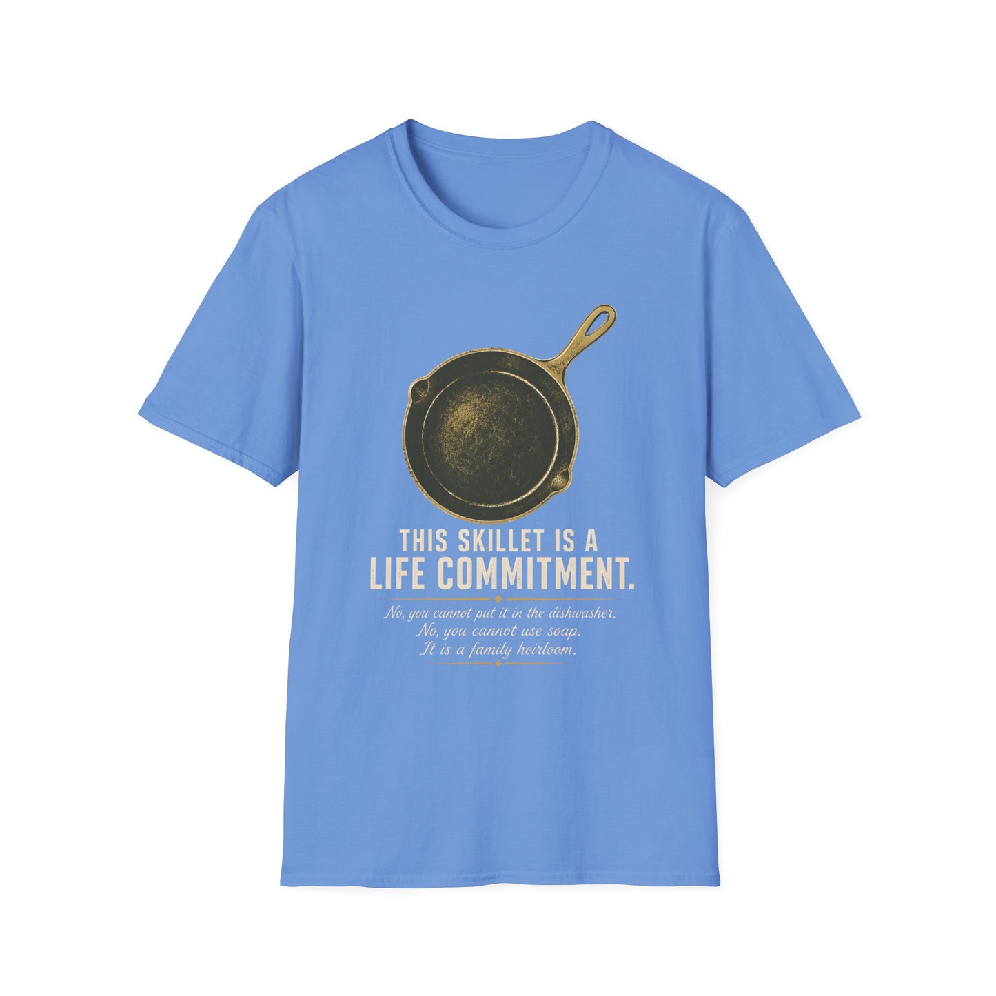 This Skillet Is A Life Commitment Family Heirloom T-Shirt