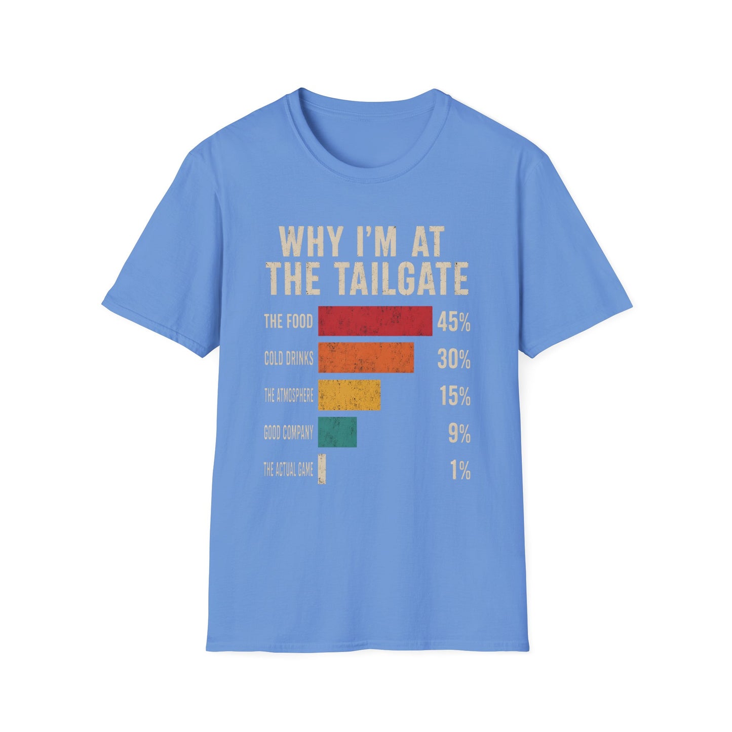 Why Im At The Tailgate Food Drinks Atmosphere T-Shirt