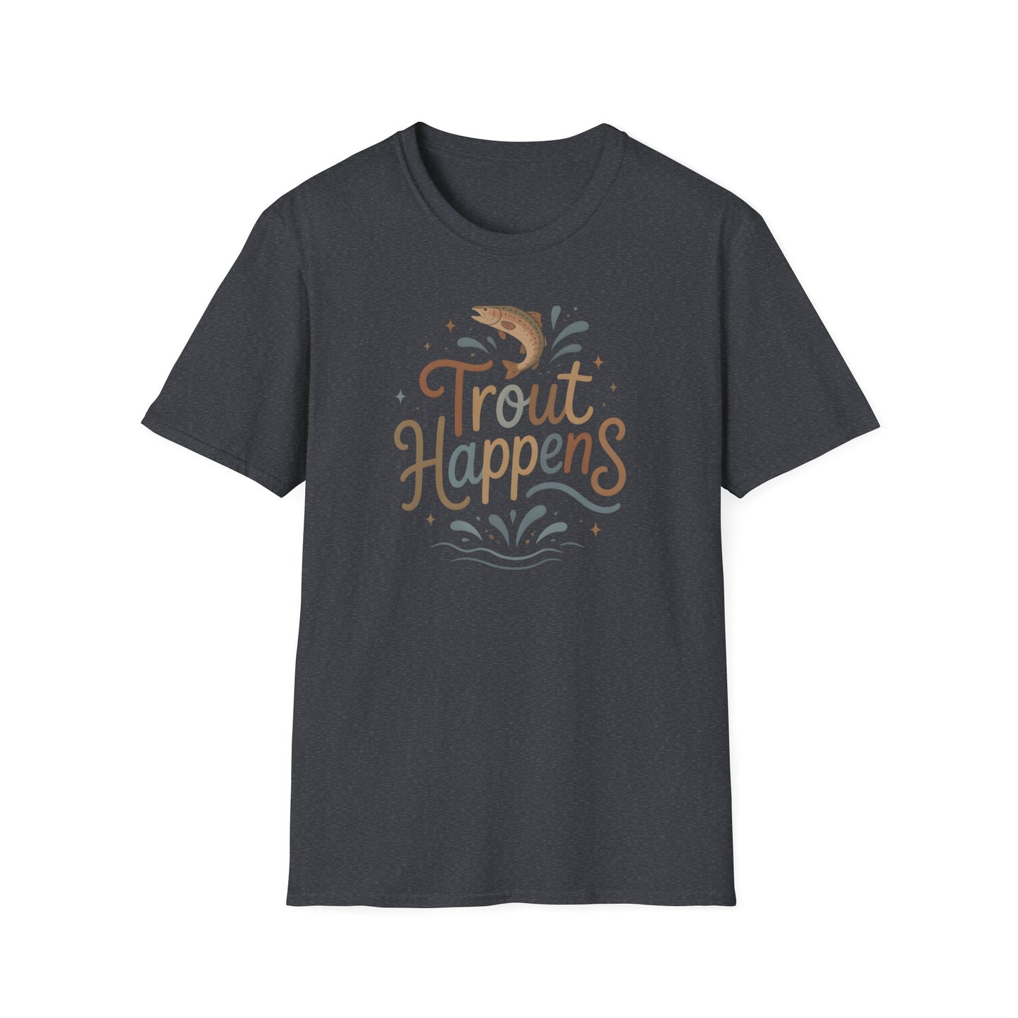 Trout Happens Fishing Lover Fisherman Outdoor Nature T-Shirt