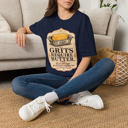 Grits Require Butter Southern Food T-Shirt