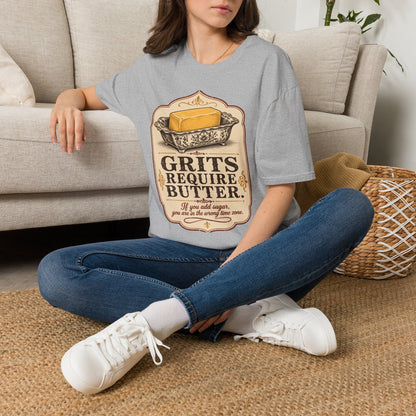 Grits Require Butter Southern Food T-Shirt