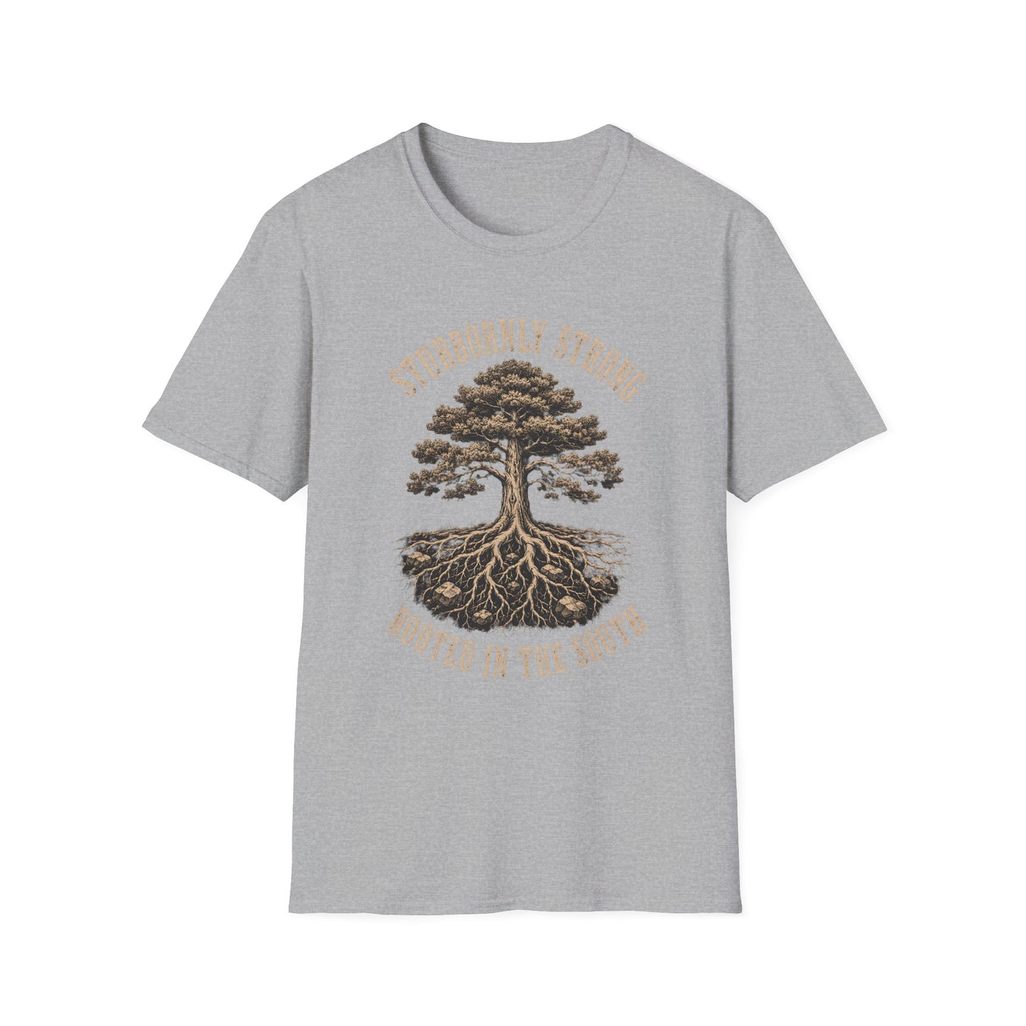 Stubbornly Strong Rooted In The South T-Shirt