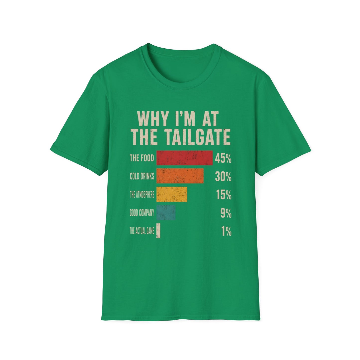 Why Im At The Tailgate Food Drinks Atmosphere T-Shirt