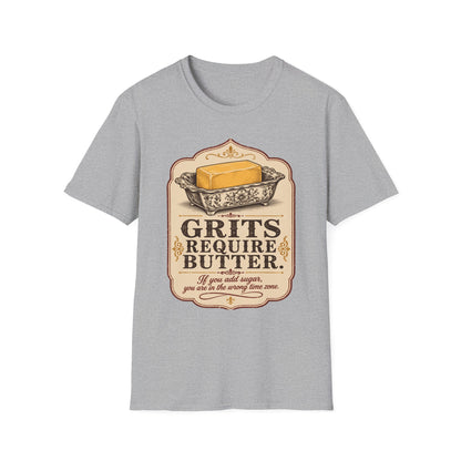 Grits Require Butter Southern Food T-Shirt