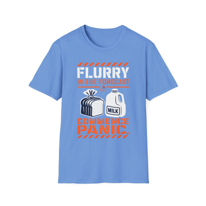 Flurry In The Forecast Commence Panic T-Shirt