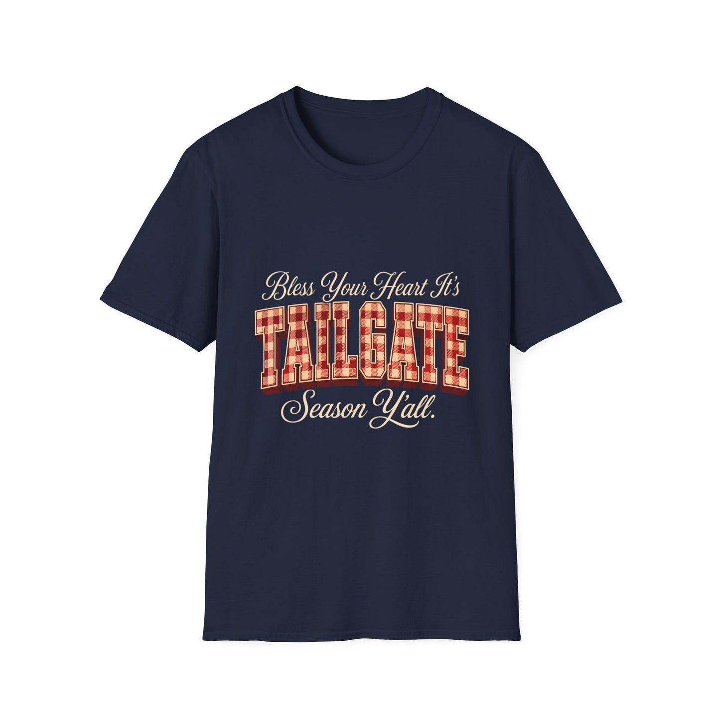 Bless Your Heart Its Tailgate Season Yall T-Shirt