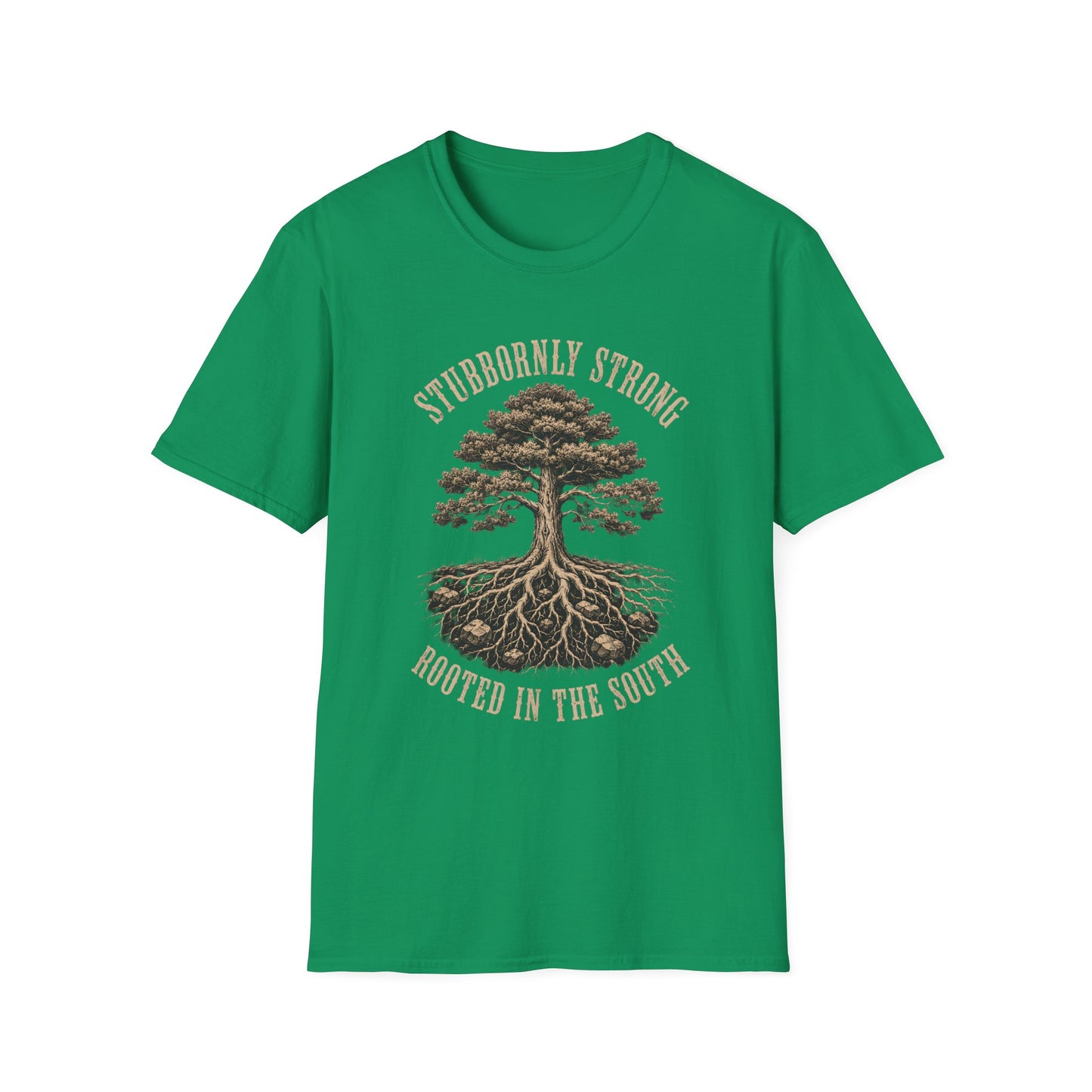 Stubbornly Strong Rooted In The South T-Shirt