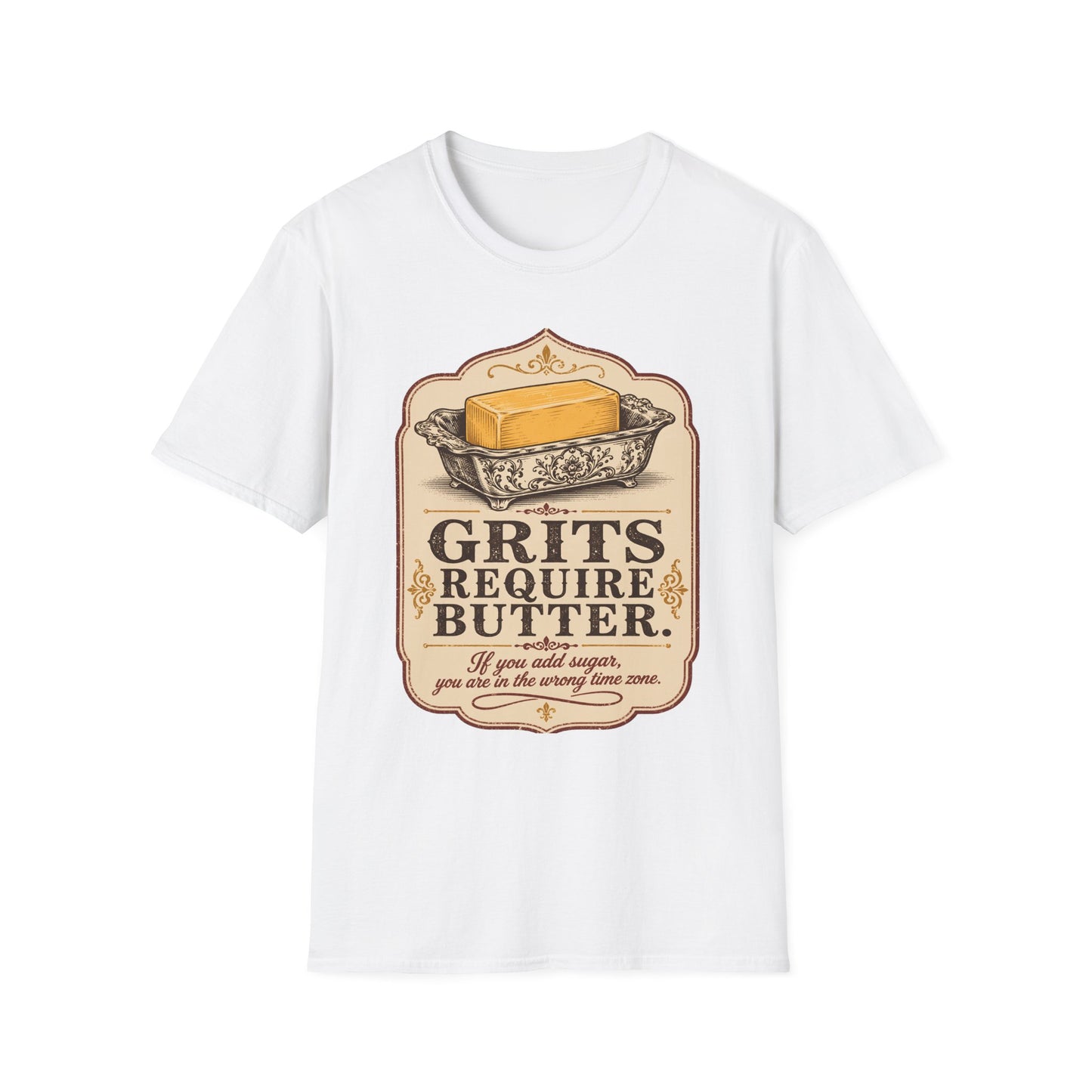 Grits Require Butter Southern Food T-Shirt