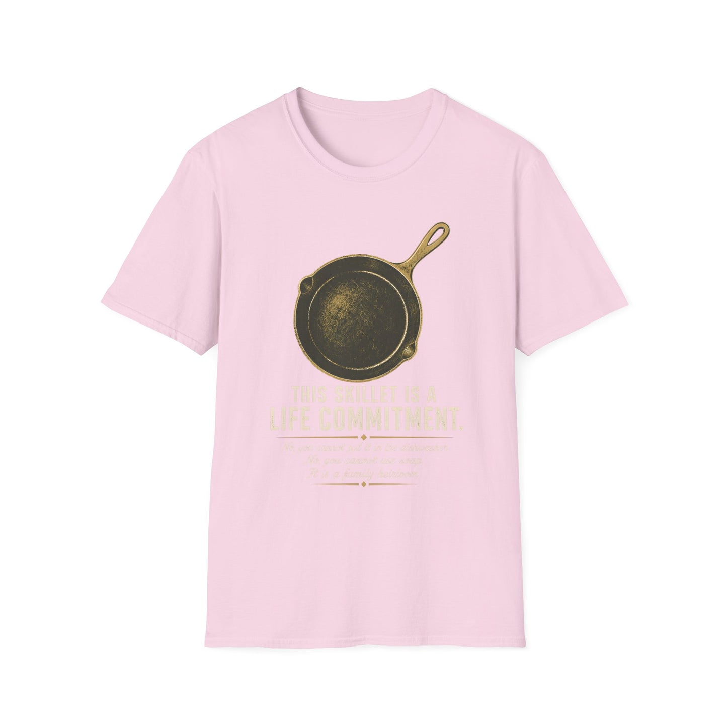This Skillet Is A Life Commitment Family Heirloom T-Shirt