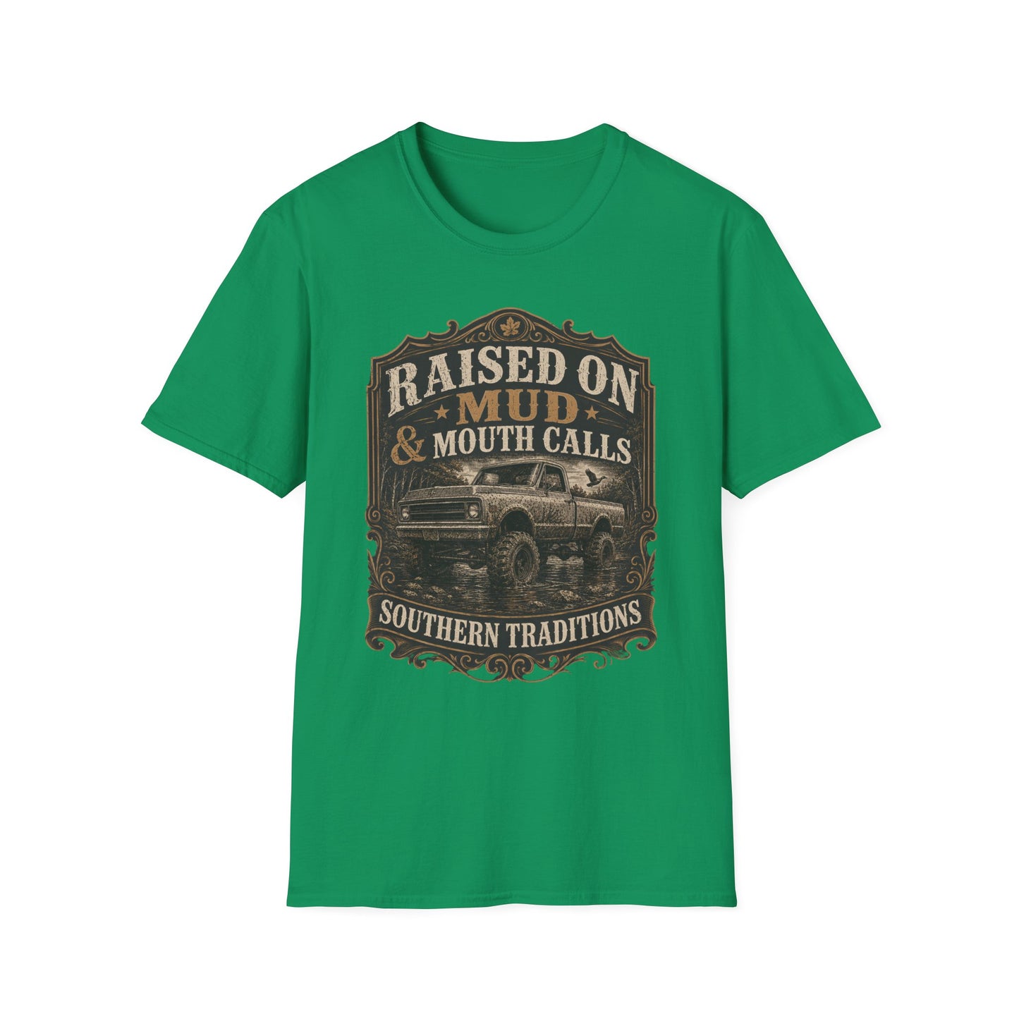 Raised On Mud And Mouth Calls Southern Traditions T-Shirt