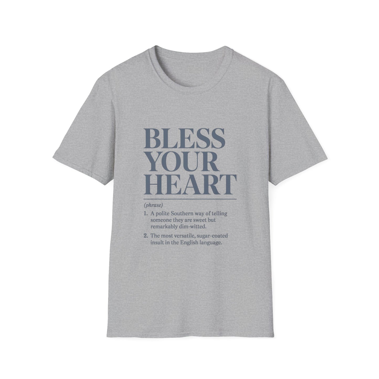 Bless Your Heart  Southern Phrase Definition T-Shirt