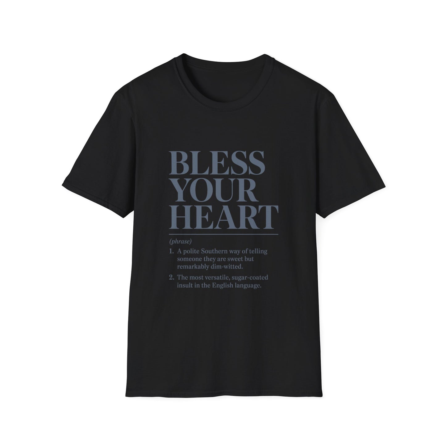 Bless Your Heart  Southern Phrase Definition T-Shirt