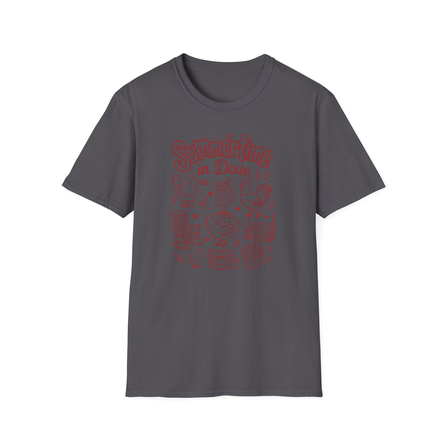 Summertime In Dixie Life With Chickens T-Shirt