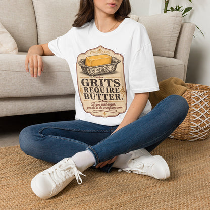 Grits Require Butter Southern Food T-Shirt