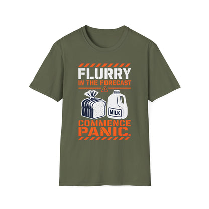 Flurry In The Forecast Commence Panic T-Shirt