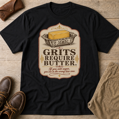 Grits Require Butter Southern Food T-Shirt Black t-shirt flat lay mockup